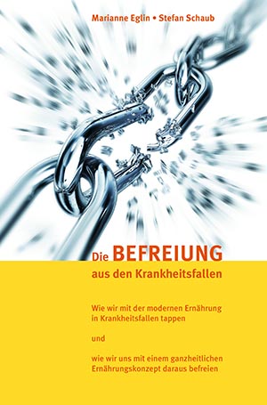 Buch Die Befreiung aus den Krankheitsfallen